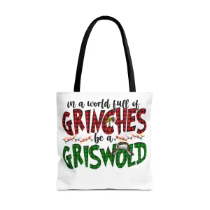 Holiday Tote Bag - 'In a World Full of Grinches, Be a Griswold'